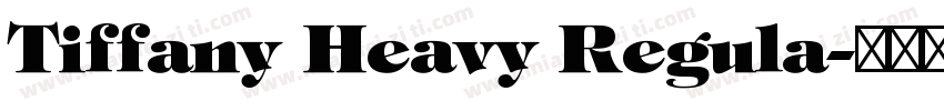 Tiffany Heavy Regula字体转换